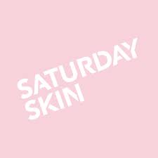 Saturday Skin Review